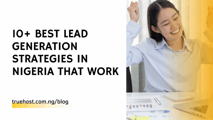 Lead Generation Strategies in Nigeria