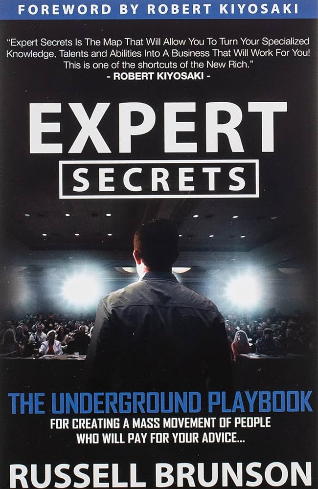 "Expert Secrets" by Russell Brunson