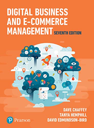 "Digital Business and E-Commerce Management" by Dave Chaffey, Tanya Hemphill, and David Edmundson-Bird