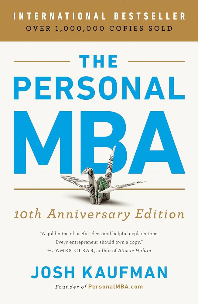 "The Personal MBA" by Josh Kaufman