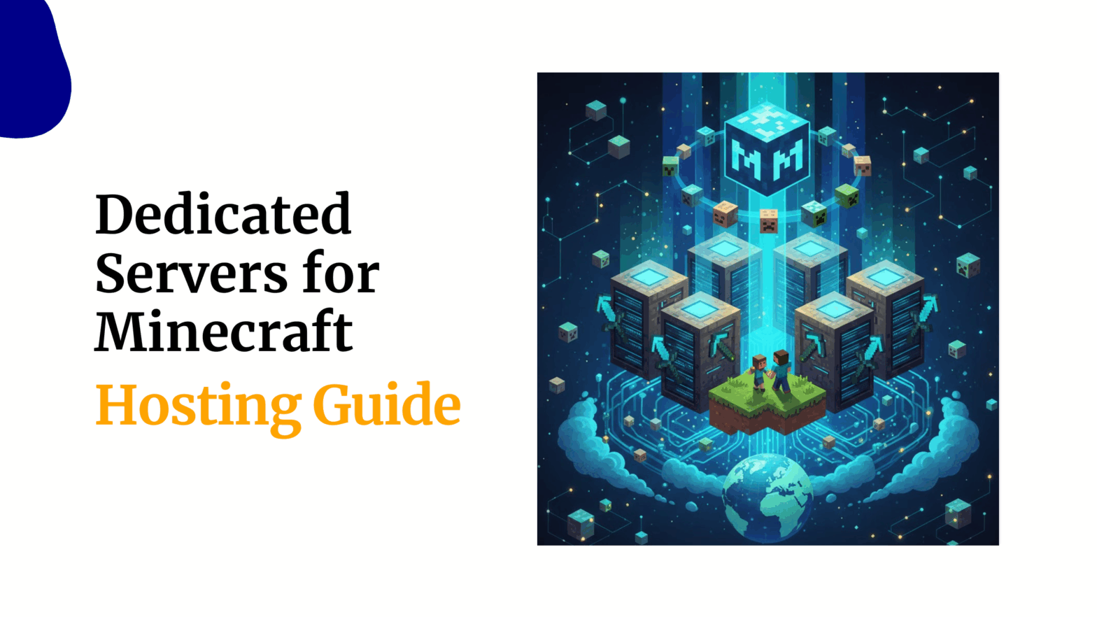 Dedicated Servers for Minecraft Hosting Guide