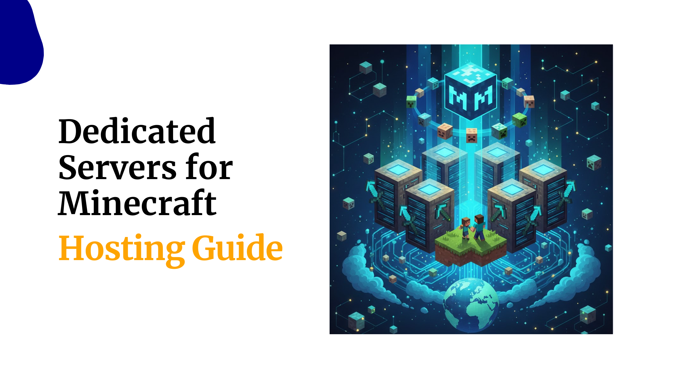 Dedicated Servers for Minecraft: Hosting Guide
