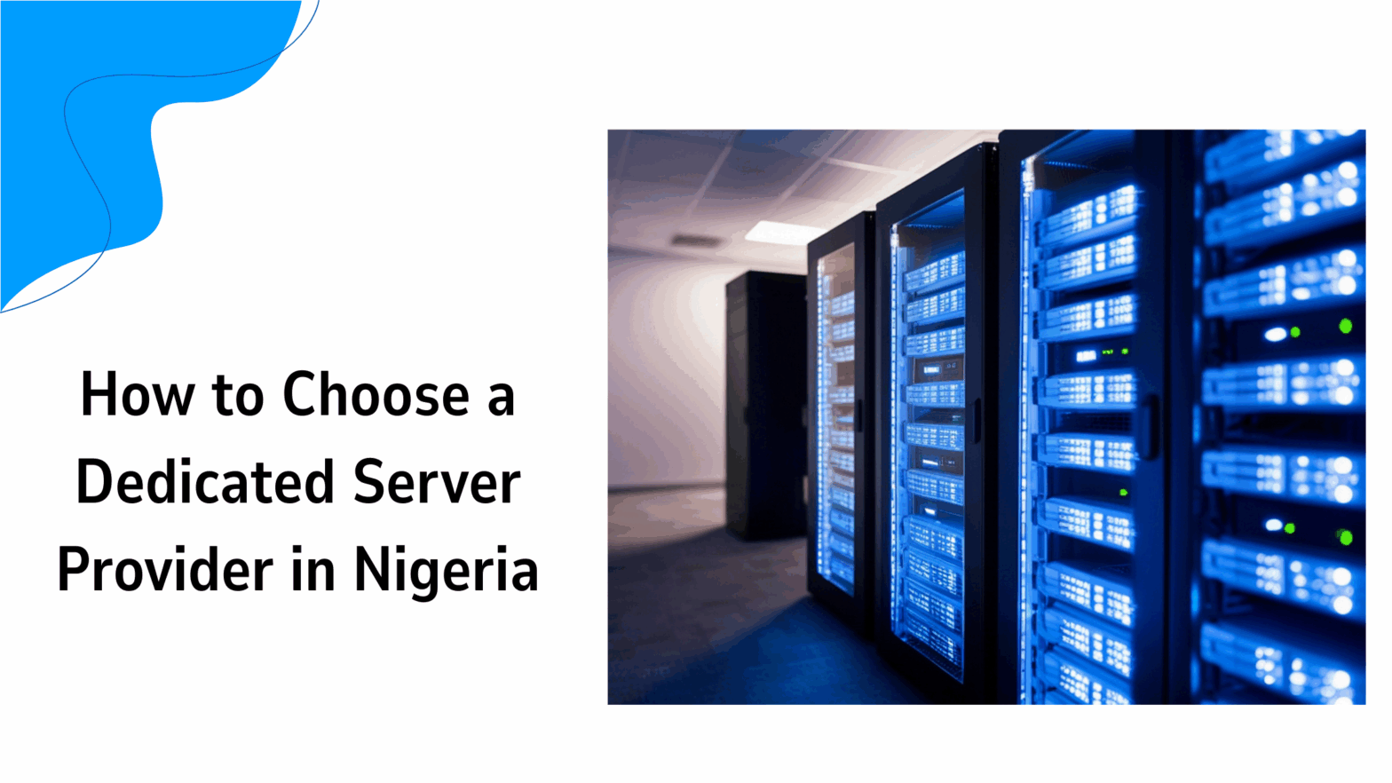 How to Choose a Dedicated Server Provider in Nigeria