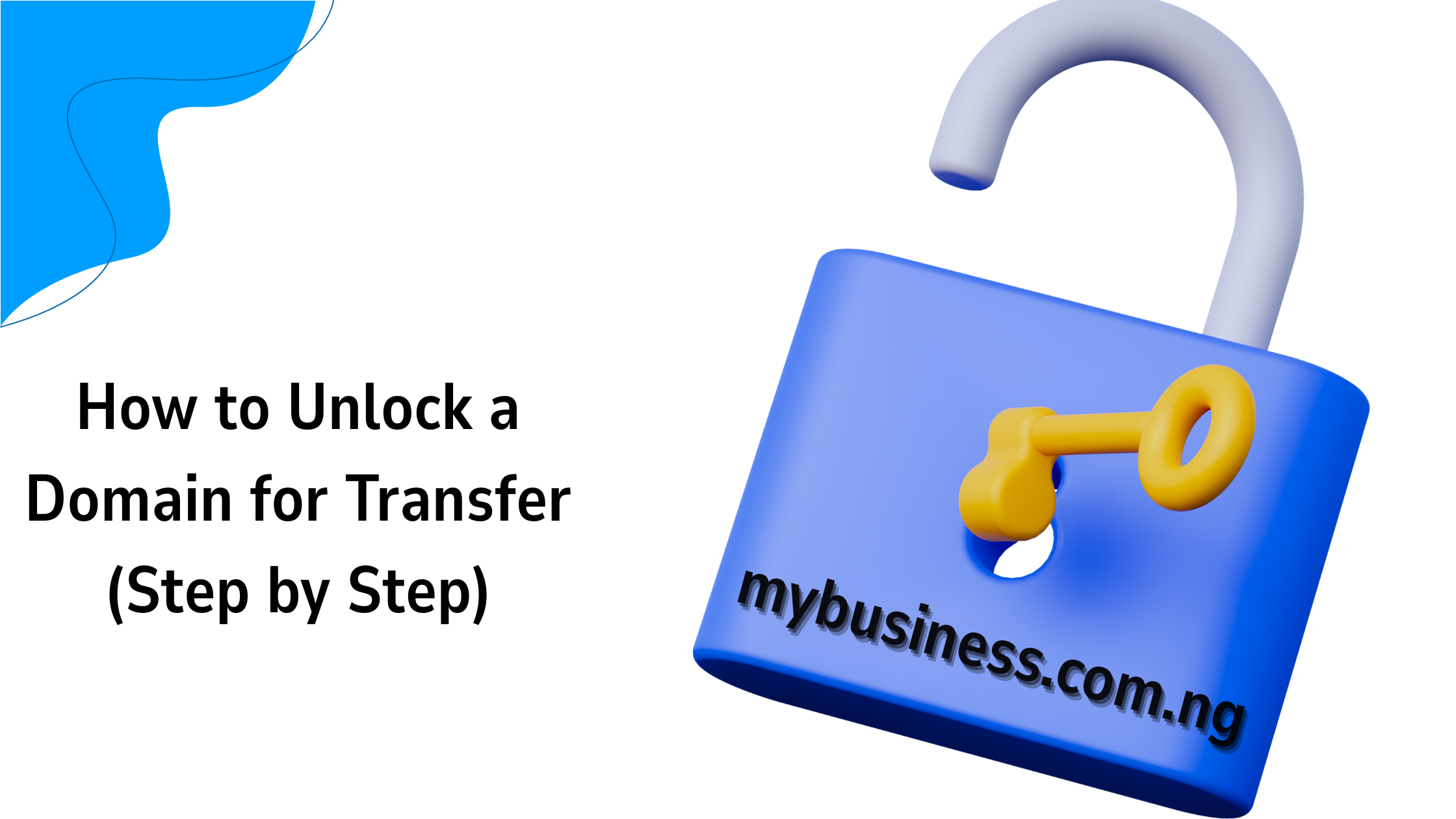 How to Unlock a Domain for Transfer (Step by Step)