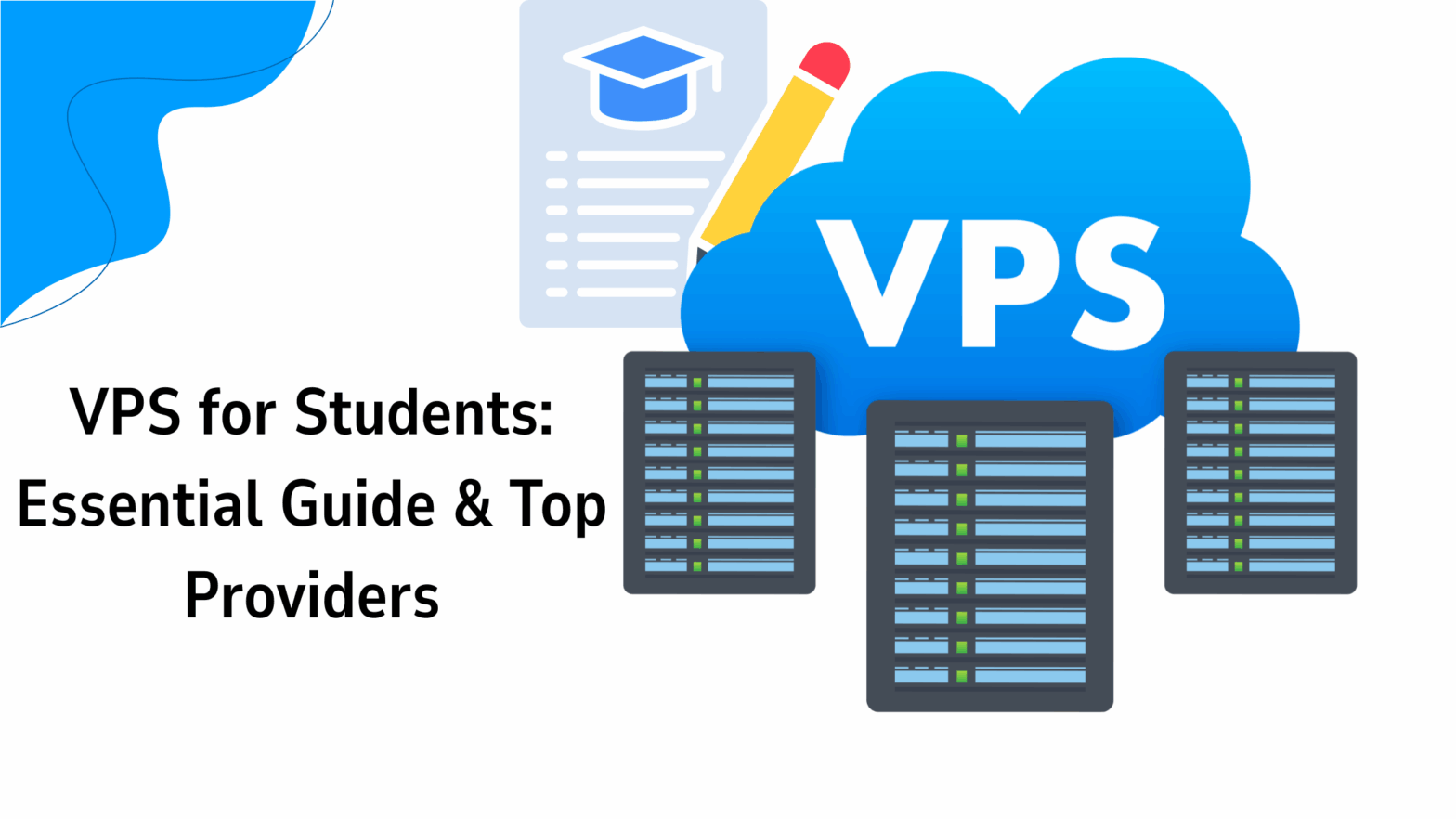 VPS for Students Essential Guide & Top Providers