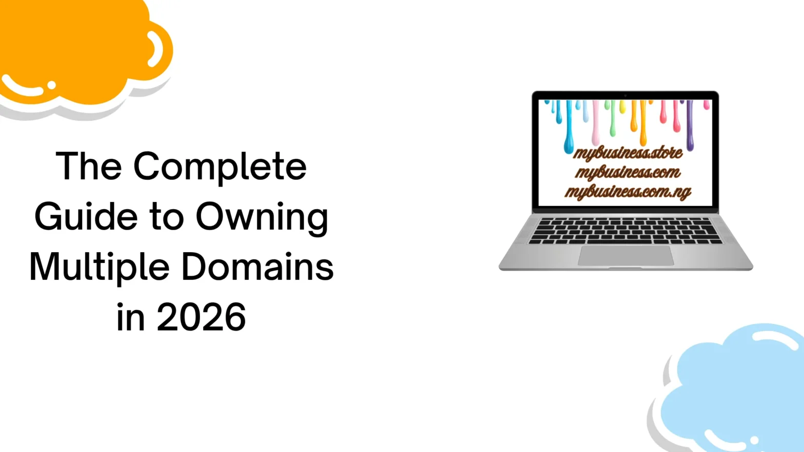 The Complete Guide to Owning Multiple Domains in 2026