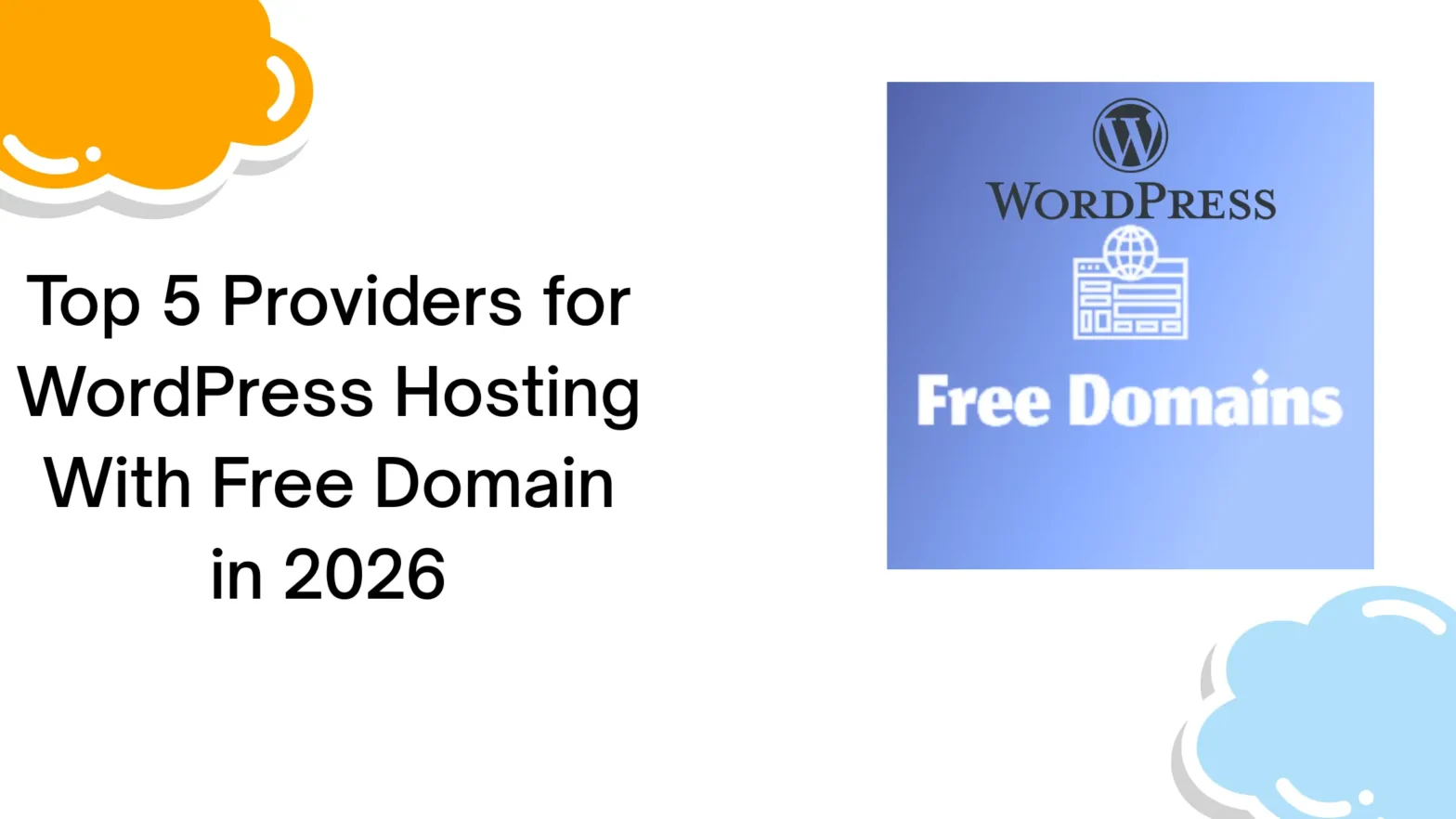 Top 5 Providers for WordPress Hosting With Free Domain in 2026