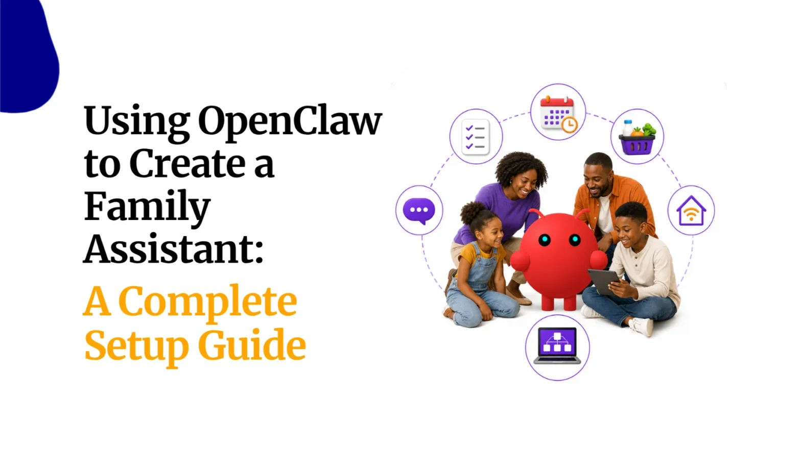 using openclaw to create a family assistant