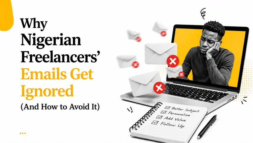 Why Nigerian Freelancers' Emails Get Ignored