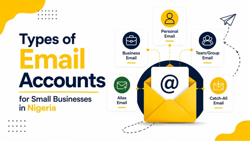 Best Types of Email Accounts for Small Businesses in Nigeria