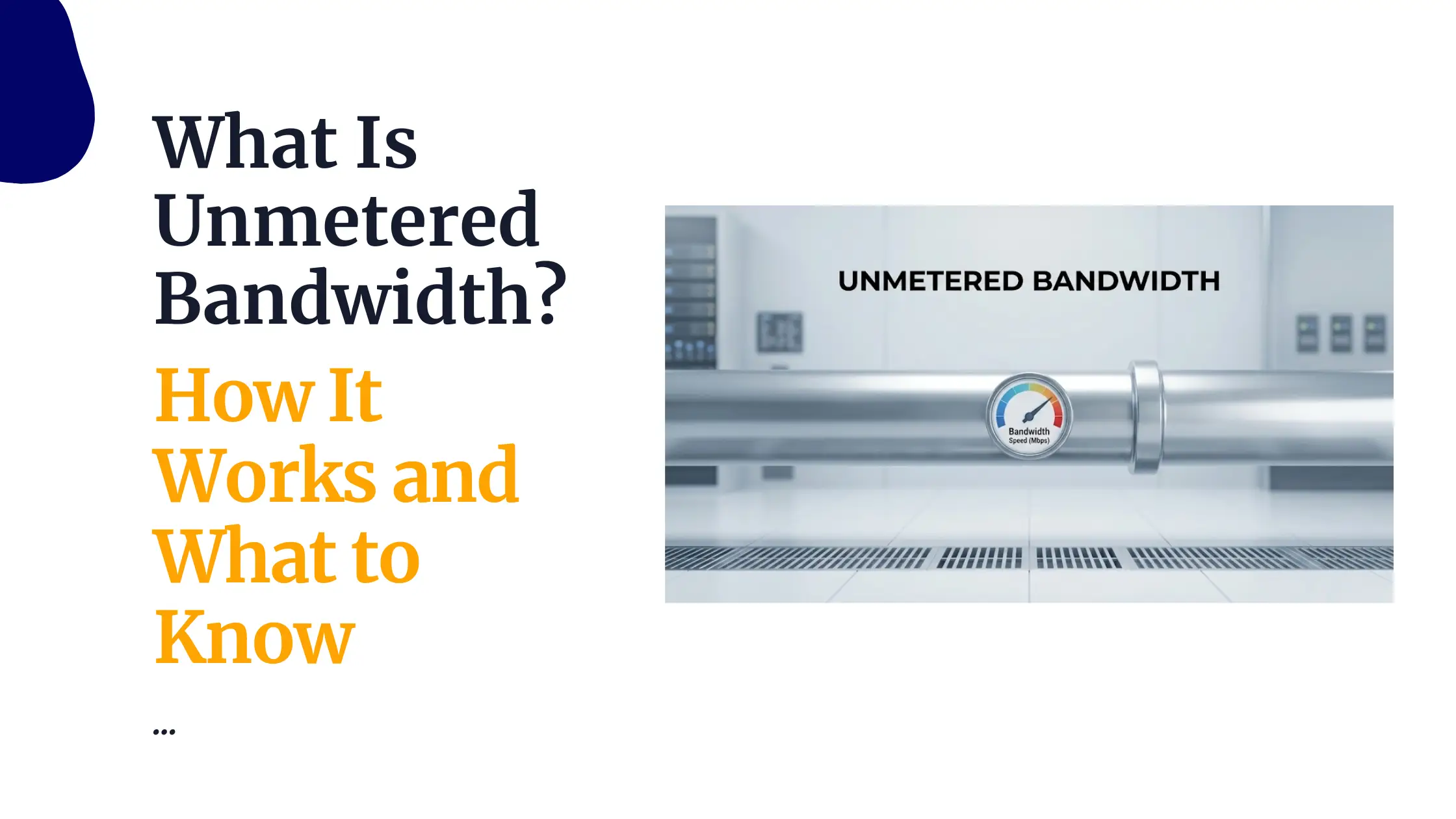 What Is Unmetered Bandwidth? How It Works and What to Know