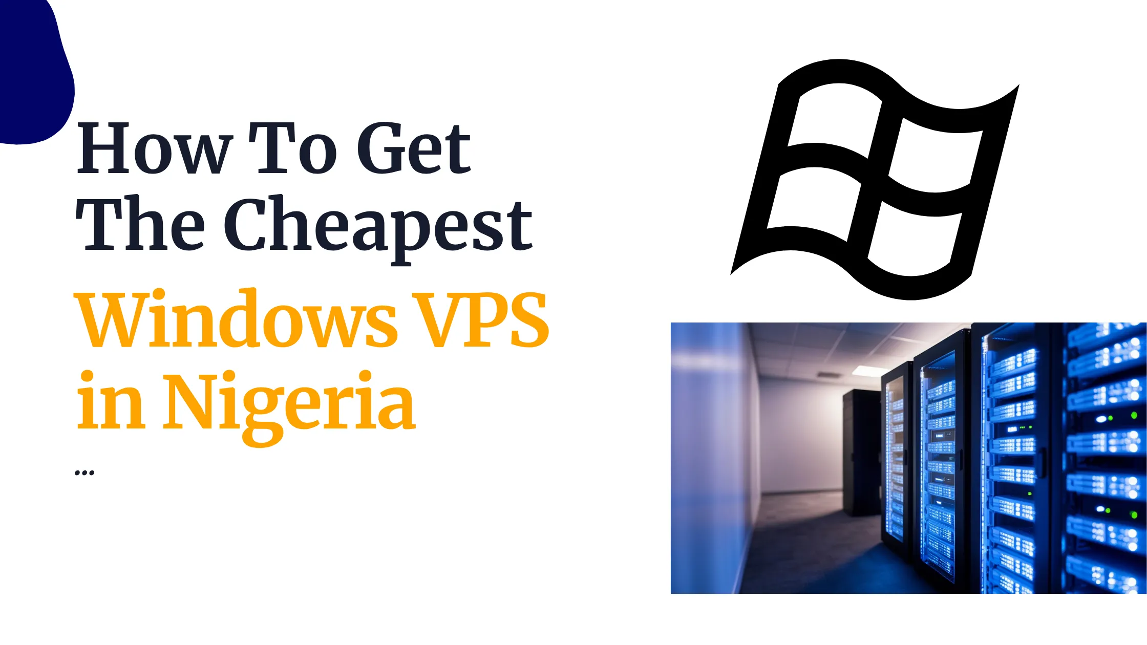 How To Get The Cheapest Windows VPS in Nigeria