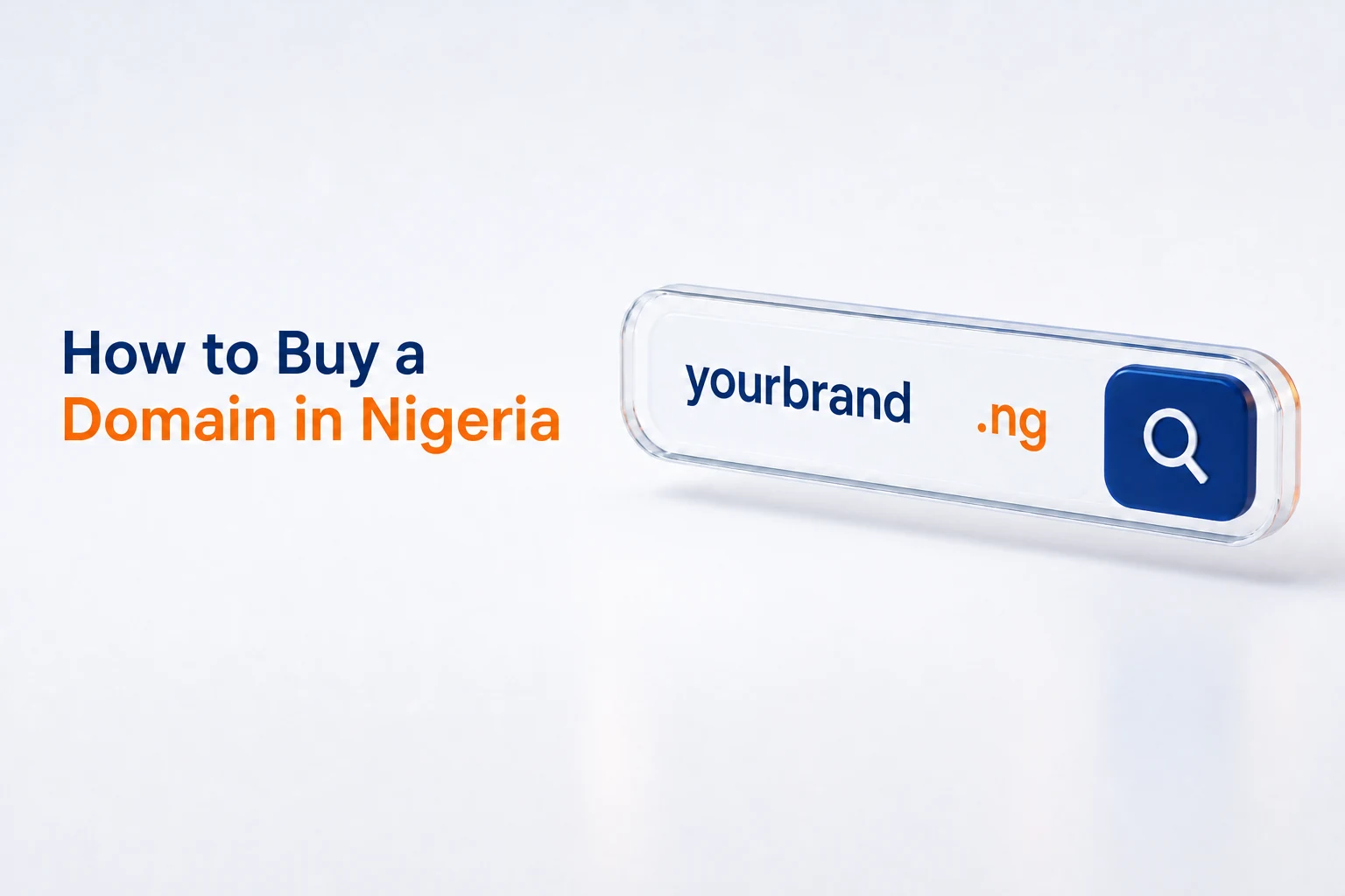 How to Buy a Domain in Nigeria: The Complete Step-by-Step Guide — nigeria domain registration featured