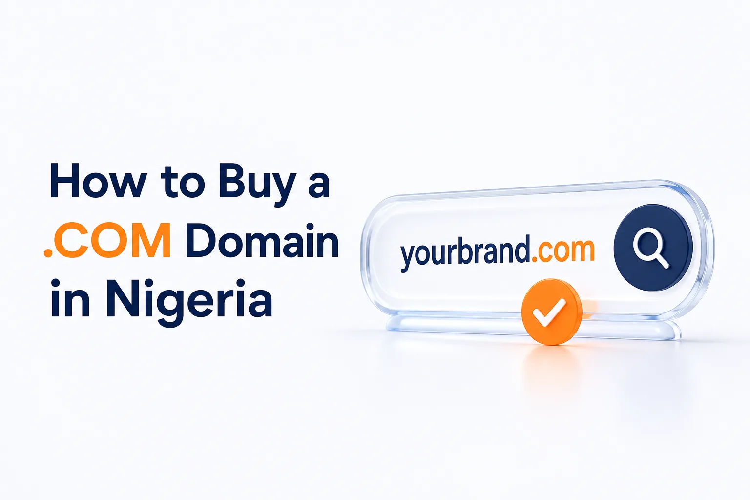 How to Buy a .COM Domain in Nigeria: Step-by-Step Guide — register a com domain featured