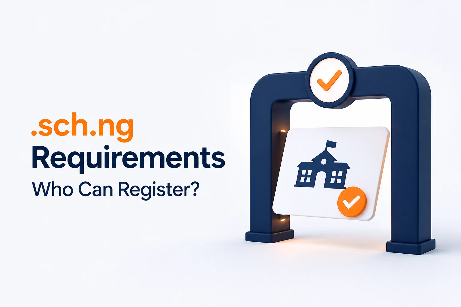 `.sch.ng` Domain Requirements: Who Can Register? — sch ng domain requirements featured